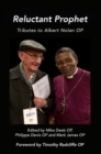 Image for Reluctant Prophet : Tributes to Albert Nolan OP