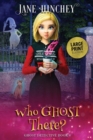 Image for Who Ghost There - Large Print Edition