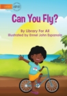 Image for Can You Fly?