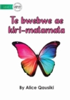 Image for A Colourful Butterfly - Te bwebwe ae kiri-matamata