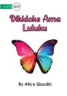 Image for A Colourful Butterfly - Dikidoke Ama Luluku