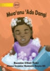 Image for Bathe Every Day - Mwa&#39;anu &#39;Ado Dangi