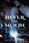 Image for Never The Moon