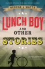 Image for Lunch Boy and Other Stories
