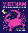 Image for Vietnam  : morning to midnight