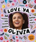 Image for Love ya, Olivia  : 50 reasons why Olivia Rodrigo is topping our hearts