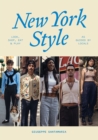 Image for New York Style: Walk, Shop, Eat &amp; Play : As guided by locals