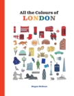 Image for All the Colours of London