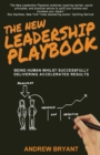 Image for The New Leadership Playbook : Being human whilst successfully delivering accelerated results