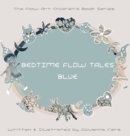 Image for Bedtime Flow Tales : Blue