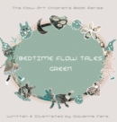 Image for Bedtime Flow Tales : Green