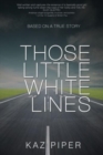 Image for Those Little White Lines