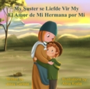 Image for El Amor de Mi Hermana Por Mi (My Suster Se Liefde Vir My)