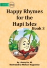Image for Happy Rhymes for the Hapi Isles