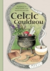 Image for Celtic cauldron  : rituals for self-care and manifestation