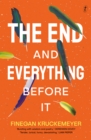 Image for The End and Everything Before It