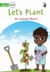 Image for Let&#39;s Plant - Our Yarning
