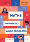 Image for Maths Open-Ended Word Problems Upper-Primary Level : Volume 1