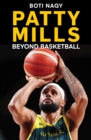 Image for Patty Mills : Beyond Basketball