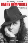 Image for The Many Lives of Barry Humphries : A Treasury of Reminisces