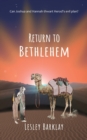 Image for Return to Bethlehem