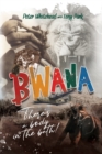 Image for Bwana, There&#39;s a Body in the Bath!