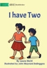 Image for I Have Two