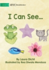 Image for I Can See...