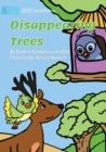Image for Disappearing Trees