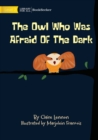 Image for The Owl Who Was Afraid Of The Dark
