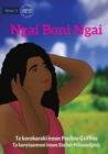 Image for I Am The One - Ngai Boni Ngai (Te Kiribati)