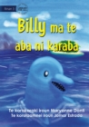 Image for Billy and the Secret Island - Billy ma te aba ni karaba (Te Kiribati)