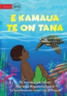 Image for Tana Saves a Turtle - E kamaua te on Tana (Te Kiribati)