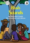 Image for Bush Sounds - Our Yarning