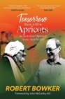Image for Tomorrow There Will Be Apricots : An Australian Diplomat in the Arab World
