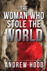 Image for Woman Who Stole The World