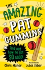 Image for The Amazing Pat Cummins : How did he get so good?