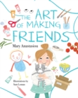 Image for The Art of Making Friends