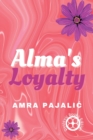 Image for Alma&#39;s Loyalty