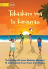 Image for Play and be Gentle - Takaakaro ma te karaurau (Te Kiribati)