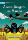 Image for Anansi, the Crows, and the Crocodile - Anansi, Kunguru, na Mamba