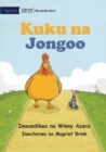 Image for Chicken and Millipede - Kuku na Jongoo