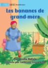 Image for Grandma&#39;s Bananas - Les bananes de grand-mere