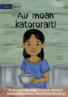 Image for I Cook Rice for the First Time - Au moan katororaiti (Te Kiribati)