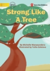 Image for Strong Like A Tree