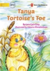 Image for Tanya Tortoise&#39;s Toe