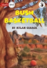 Image for Bush Basketball - Our Yarning