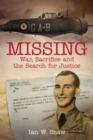 Image for Missing: War, Sacrifice and the Search for Justice