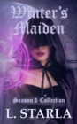Image for Winter&#39;s Maiden: Winter&#39;s Magic Season 1 Collection