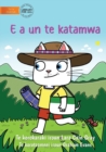 Image for The Cat Gets Mad - E a un te katamwa (Te Kiribati)